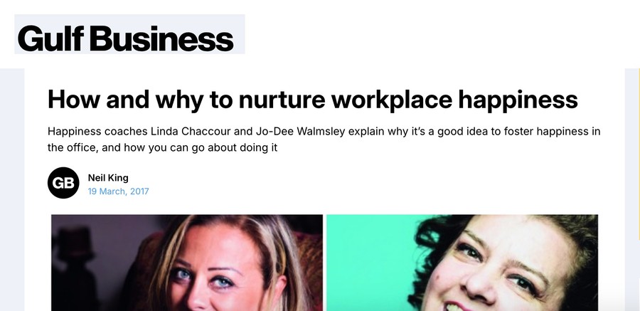 Gulf Business, "How and why to nurture workplace happiness", featuring Jo-Dee Walmsley, by Neil King